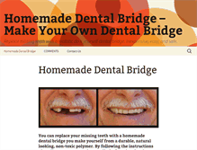 Tablet Screenshot of homemadedentalbridge.com